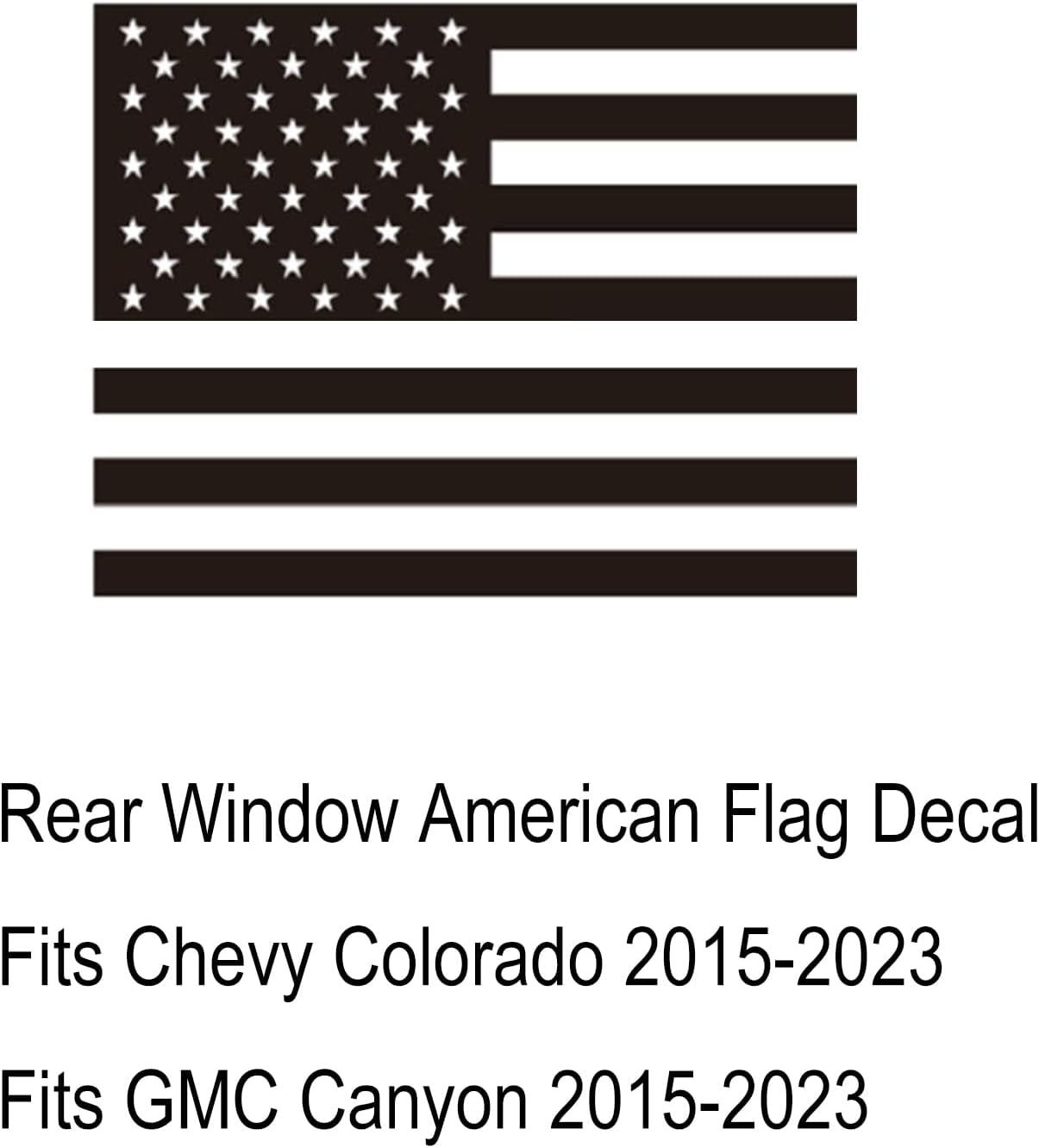 Rear Middle Window American Flag Decal for Chevy Colorado GMC Canyon 2015-2022 2023 2024 2025 Back Center Sliding Window Glass USA Flag Vinyl Sticker Exterior Accessories(Matte Black)